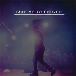 آهنگ Take Me To Church